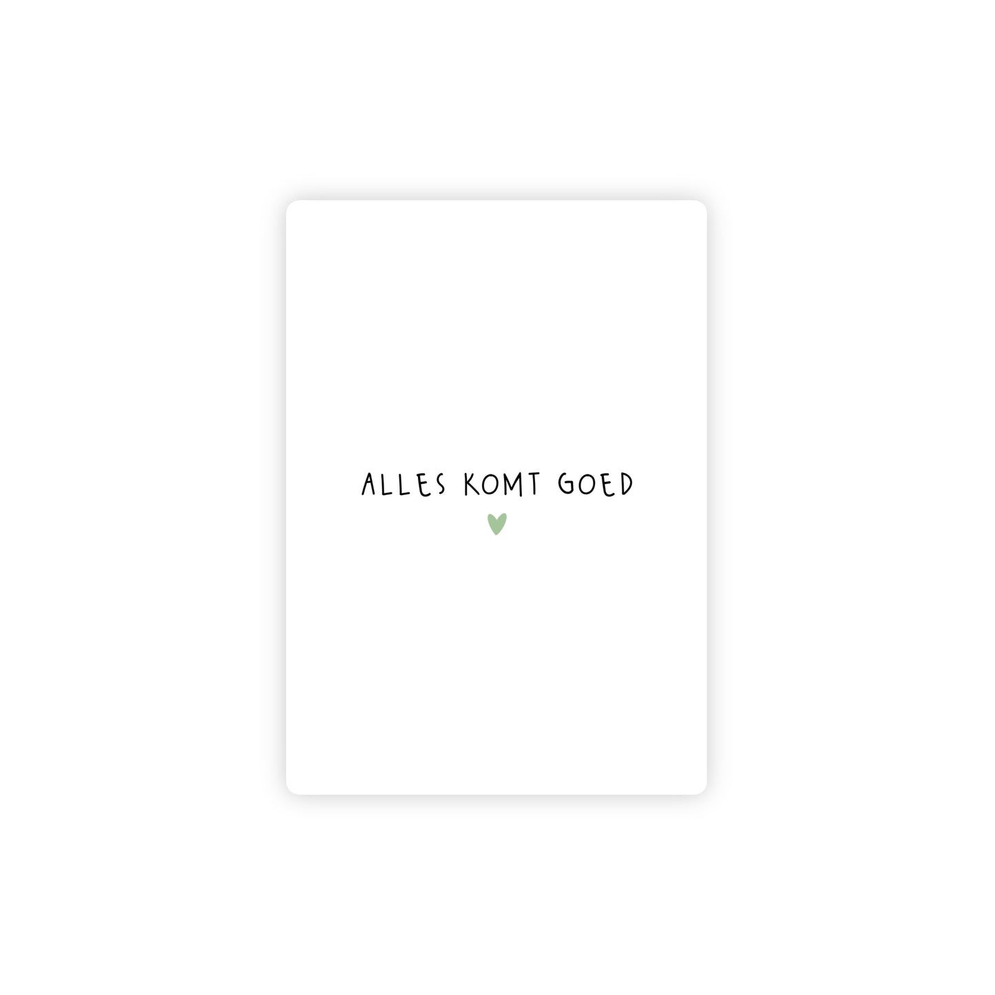 Ansichtkaart - alles komt goed - zwart/wit - A6