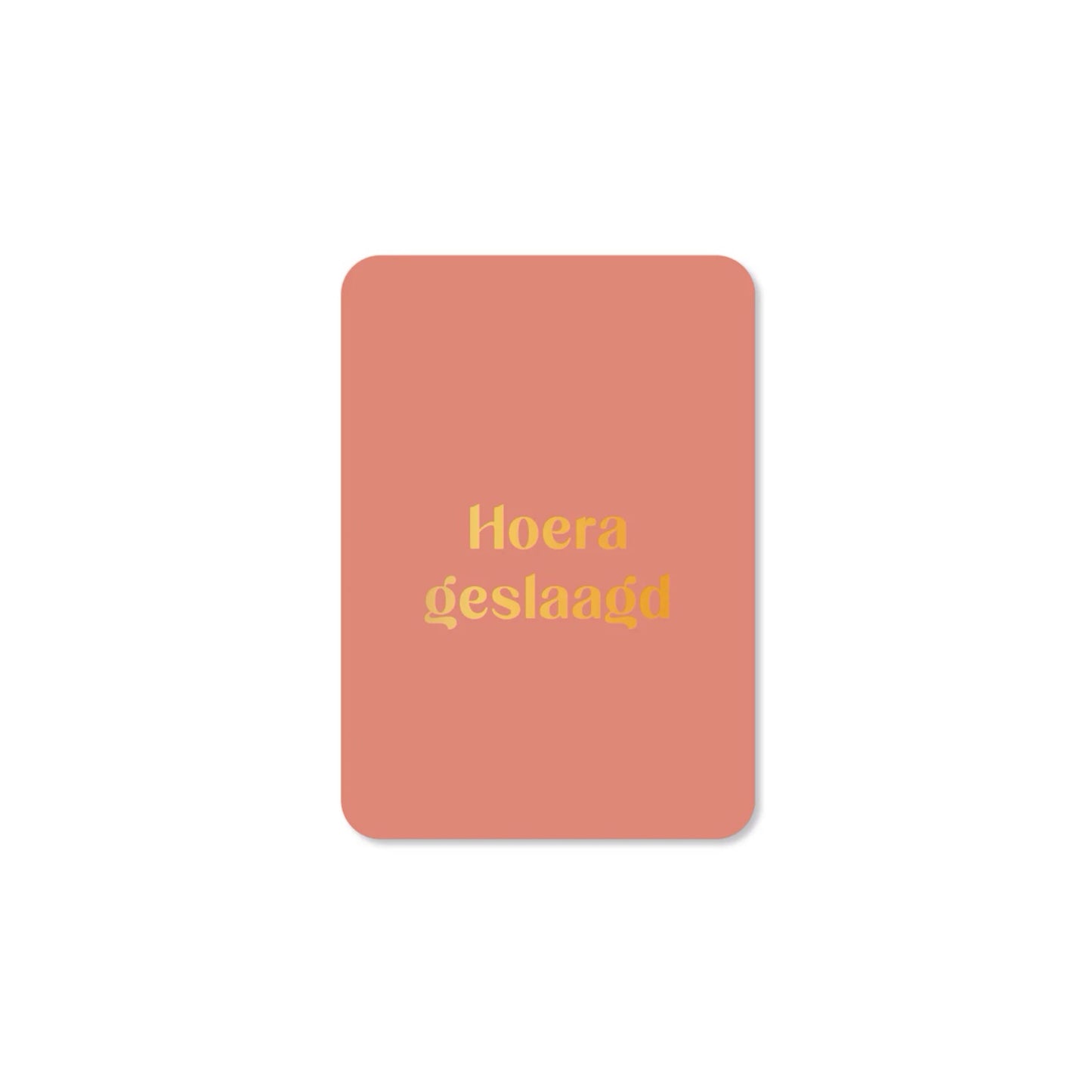 Ansichtkaart - hoera geslaagd