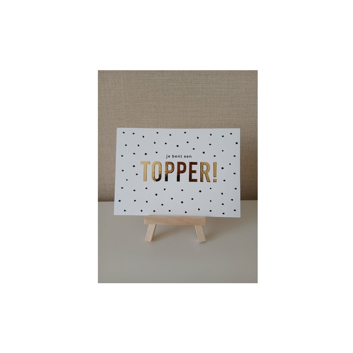 Ansichtkaart - je bent een topper