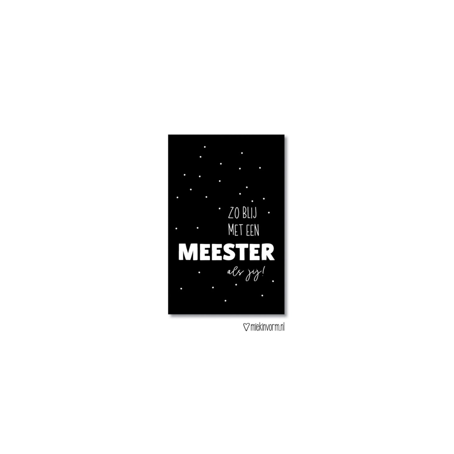 Kaart | zo blij met een meester als jij