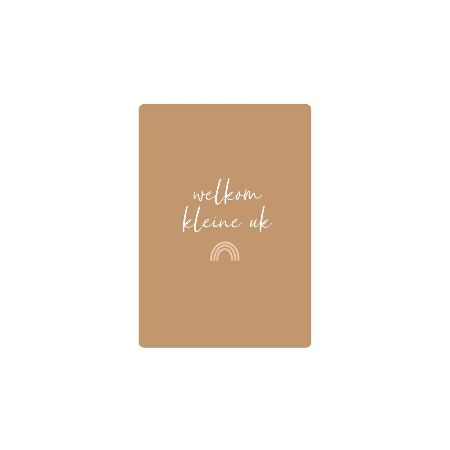 Babykaart - Welkom kleine uk - Beige - A6 formaat