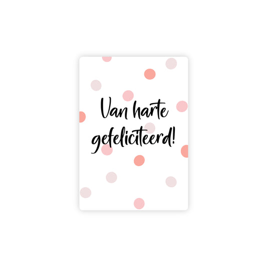 Ansichtkaart - van harte gefeliciteerd - roze - A6