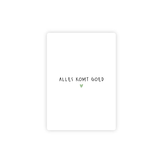 Ansichtkaart - alles komt goed - zwart/wit - A6