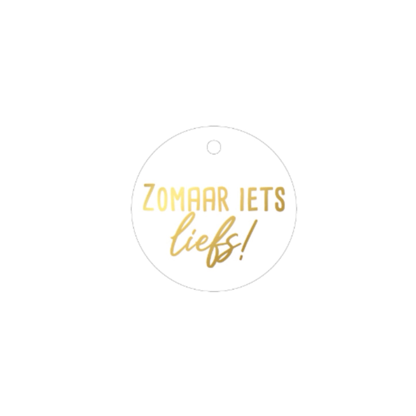Cadeaulabel - zomaar iets liefs - wit/goud - 6 cm
