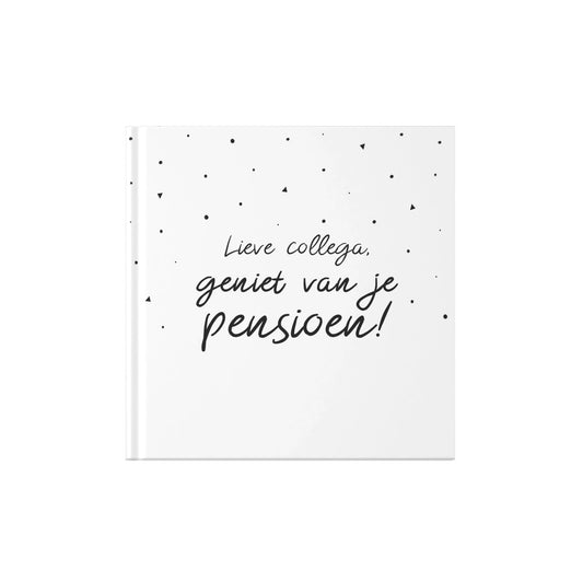 Collega invulboek - geniet van je pensioen - 21x21 cm - 32 pagina’s