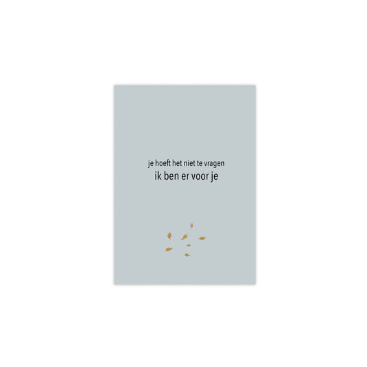 Dubbele wenskaart - ik ben er voor je
