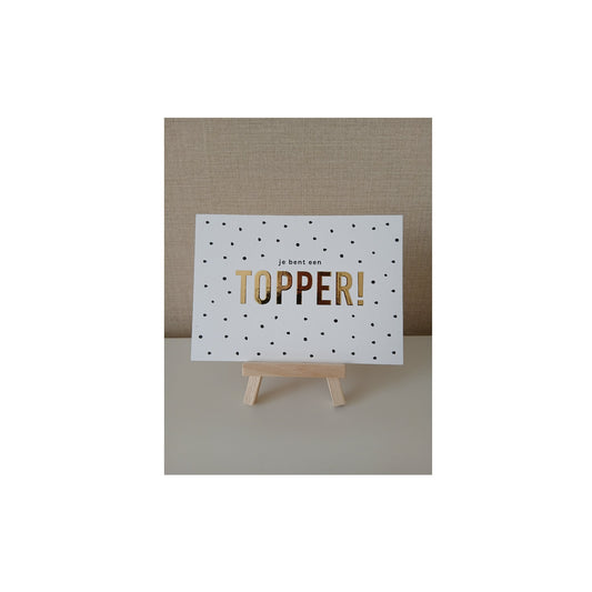 Ansichtkaart - je bent een topper