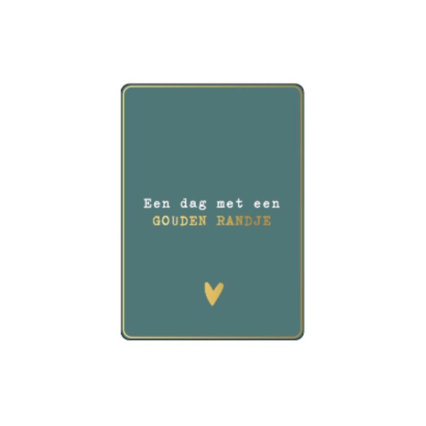 Minikaartje | een dag met een gouden randje